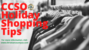 Christian County Sheriff's Office Holiday Safety Tips